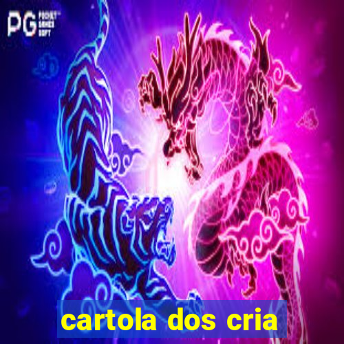 cartola dos cria